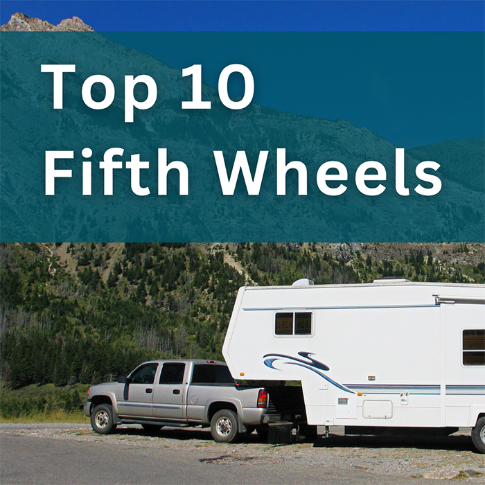 10 Best Fifth Wheels America's BestSelling 5th Wheels