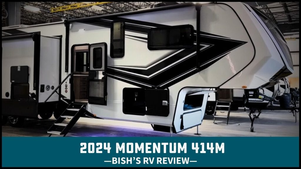  2024 Momentum 414M Bish's RV Review