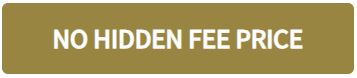 cta button- No Hidden Fee Price