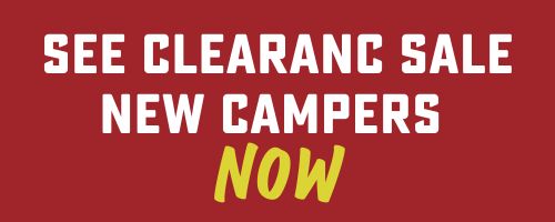 see clearance sale campers now
