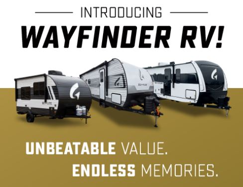 Introducing Wayfinder RV-- shows a Go Lite, Go Explore and Go Play travel trailer
