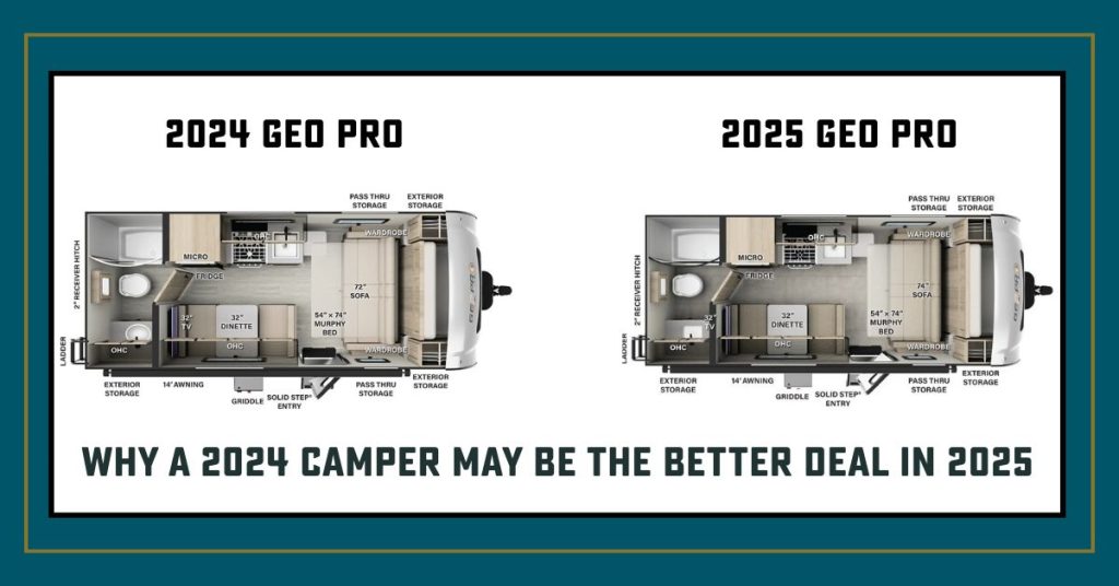 2024 and 2025 floor plan of same model rv-- with text why a 2024 camper may be the better deal in 2025