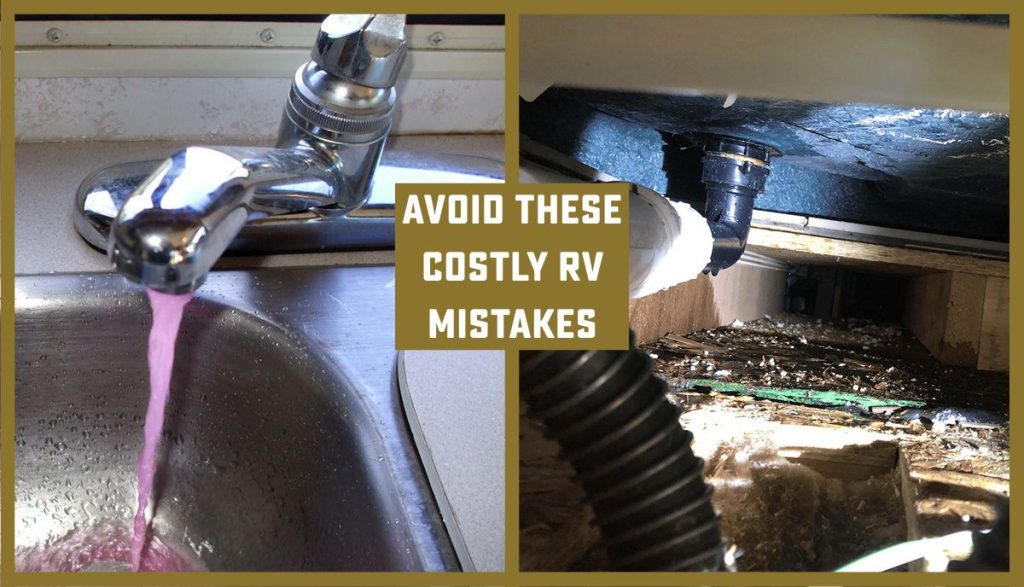 sink with pink water and a water pump in bad shape-- with text- 6 costly rv mistakes