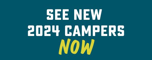 see new 2024 campers
