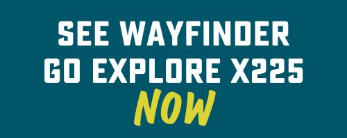 link-see Wayfinder Go Explore X225 now