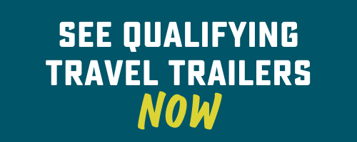 link to see qualifying travel trailers
