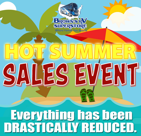 RV Sale Hot Summer Sale Event Brown's RV Blog