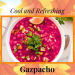 Cool and Refreshing Gazpacho